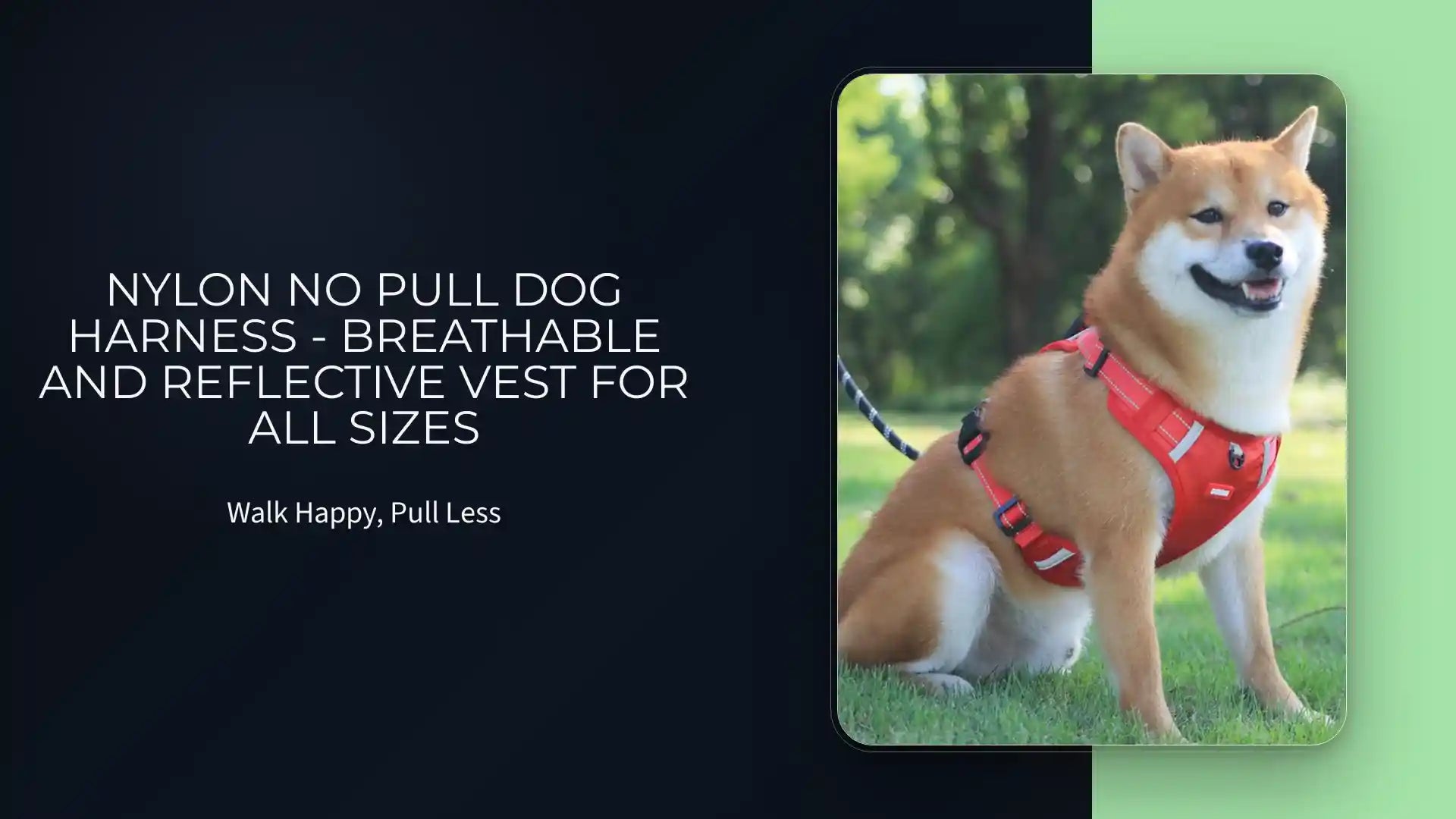 Nylon No Pull Dog Harness - Breathable and Reflective Vest for All Sizes by@Outfy