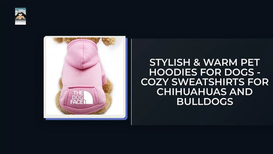 Stylish &amp; Warm Pet Hoodies for Dogs - Cozy Sweatshirts for Chihuahuas and Bulldogs by@Outfy