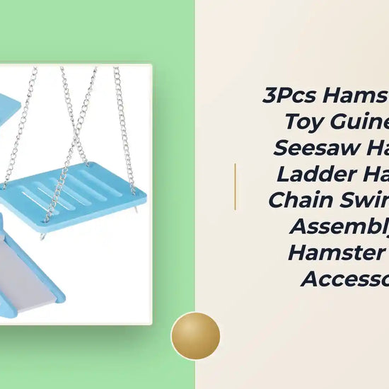 3Pcs Hamster Play Toy Guinea Pig Seesaw Hamster Ladder Hanging Chain Swing Easy Assembly DIY Hamster Cage Accessories by@Outfy